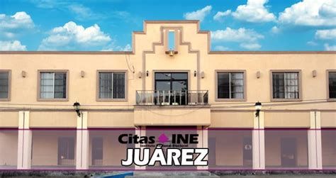 INE en Ciudad Juárez 【 Módulos y Teléfonos 】2024